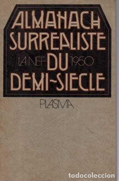 Livros em segunda m&atilde;o: ALMANACH SURREALISTE DU DEMI-SIECLE. - BRETON, Anduve. P&Eacute;RET, Benjamin.