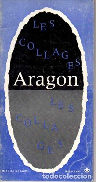 Livros em segunda m&atilde;o: LES COLLAGES. - ARAGON.