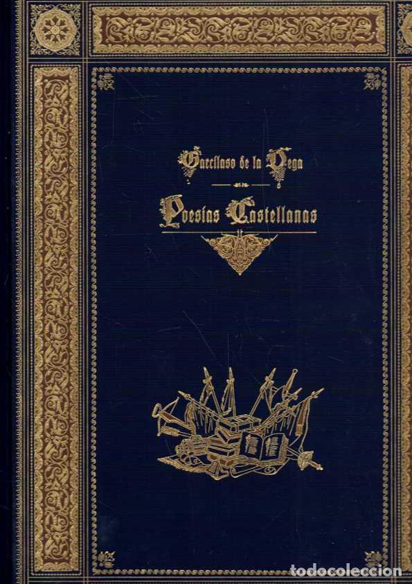 Livres: POESIAS CASTELLANAS. EDICION ENRIQUECIDA CON VARIOS ESTUDIOS GARCILASIANOS REALIZADOS POR LOS MIEMBR