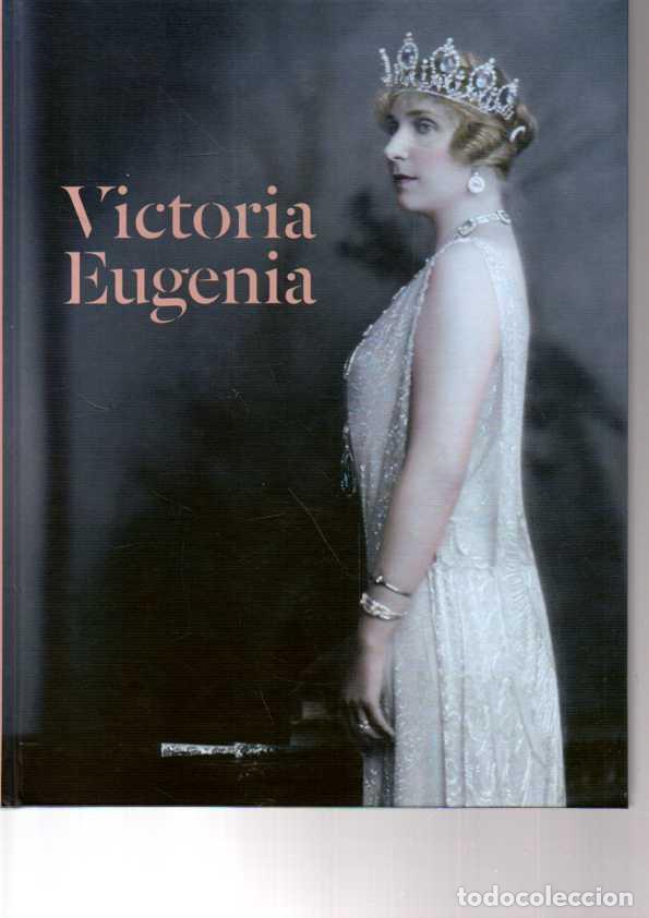 Livres: VICTORIA EUGENIA. - CATALOGO.