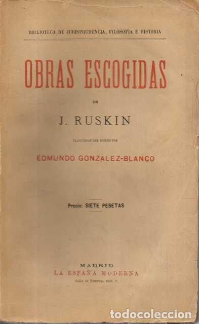 Livres: OBRAS ESCOGIDAS. 2 TOMOS. - RUSKIN, John.