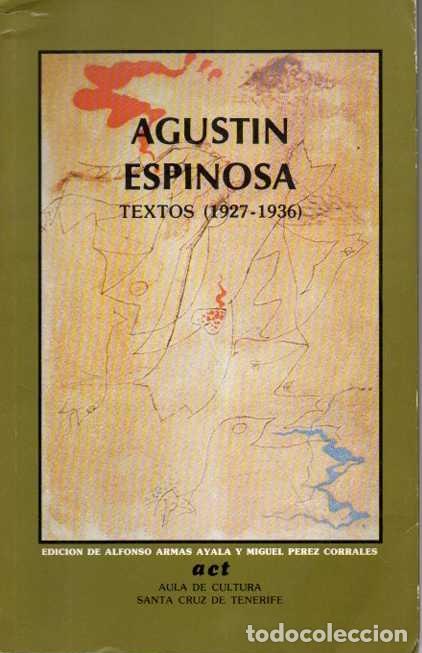 Livres: TEXTOS (1927 - 1936). - ESPINOSA, Agust&iacute;n.