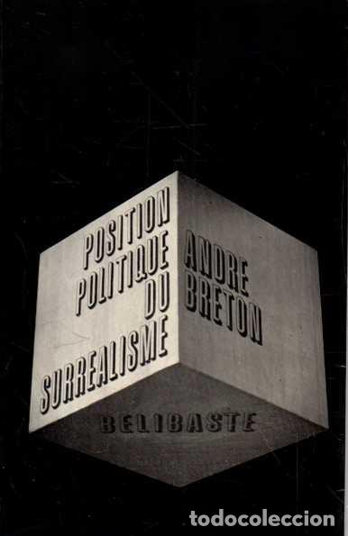 Livros em segunda m&atilde;o: POSITION POLITIQUE DU SURREALISME. - BRETON, Andre.