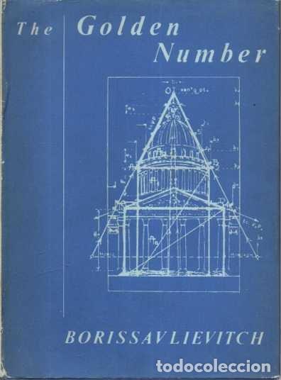 Livros em segunda m&atilde;o: THE GOLDEN NUMBER AND THE SCIENTIFICIC AESTHETICS OF ARCHITECTURE. - BORISSAVLIEVITCH, M.