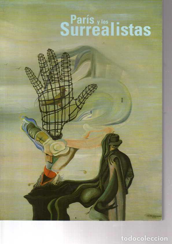 Livros em segunda m&atilde;o: PARIS Y LOS SURREALISTAS. - CATALOGO.
