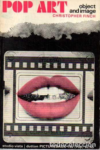 Libros: POP ART. OBJECT AND IMAGE. - FINCH, Christopher.