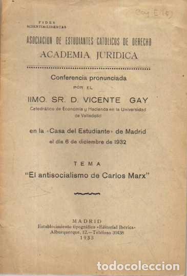 Libros: EL ANTISOCIALISMO DE CARLOS MARX. - GAY, Vicente.