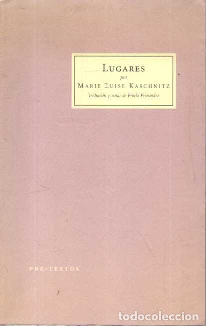 Libros: LUGARES. - KASCHNITZ, Marie Luise.