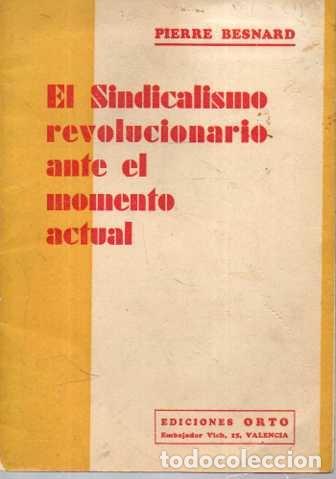 Libros: EL SINDICALISMO REVOLUCIONARIO ANTE EL MOMENTO ACTUAL (CONFERENCIA PRONUNCIADA EN EL ATENEO DE MADRI