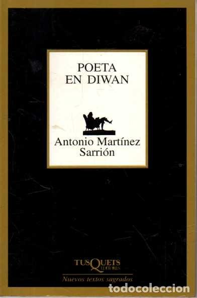 Livres: POETA EN DIWAN. - MARTINEZ SARRION, Antonio.
