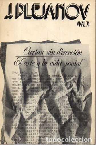 Livres: CARTAS SIN DIRECCION. EL ARTE Y LA VIDA SOCIAL. - PLEJANOV, J.