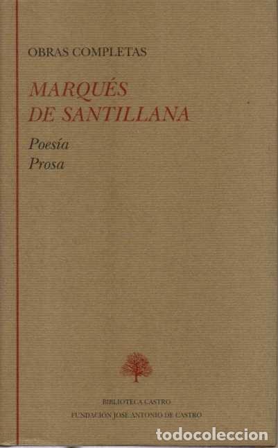B&uuml;cher: OBRAS COMPLETAS. POESIA. PROSA. - SANTILLANA, Marqu&eacute;s de.