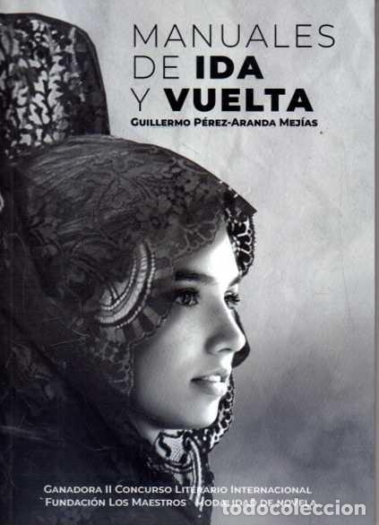 B&uuml;cher: MANUALES DE IDA Y VUELTA. - PEREZ-ARANDA MEJIAS, Guillermo.