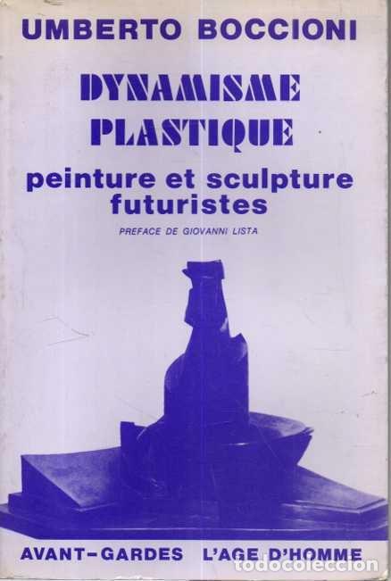 B&uuml;cher: DYNAMISME PLASTIQUE. PEINTURE ET SCULPTURE FUTURISTES. - BOCCIONI, Umberto.