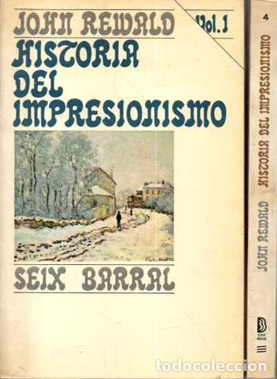 Livros em segunda m&atilde;o: HISTORIA DEL IMPRESIONISMO. VOL. I Y II. - REWALD, John.