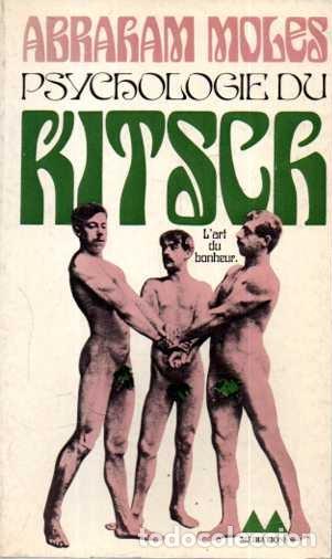 Livros em segunda m&atilde;o: PSYCHOLOGIE DU KITSCH. L'ART DU BONHEUR. - MOLES, Abraham.