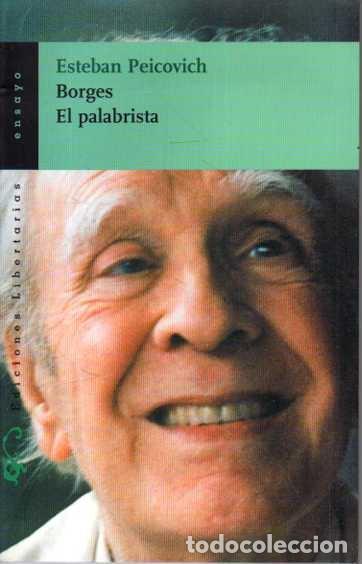 Livros em segunda m&atilde;o: BORGES, EL PALABRISTA. - PEICOVICH, Esteban.
