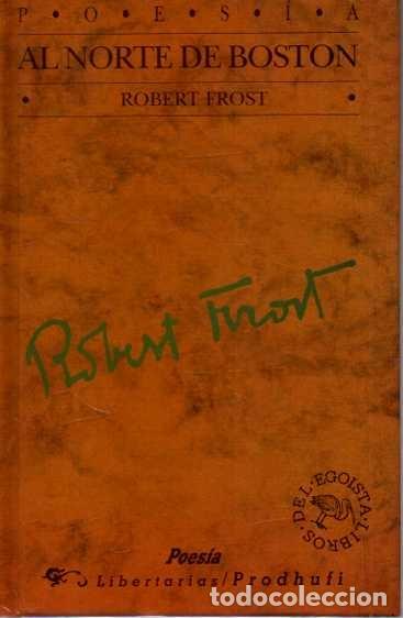 Livres: AL NORTE DE BOSTON. - FROST, Robert.