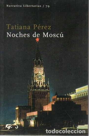 Livres: NOCHES DE MOSCU. - PEREZ, Tatiana.