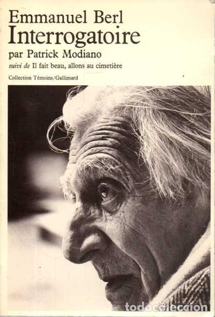Livros em segunda m&atilde;o: INTERROGATOIRE PAR PATRICK MODIANO SUIVI DE IL FAIT BEAU ALLONS AU CIMETIERE. - BERL, Emmanuel.