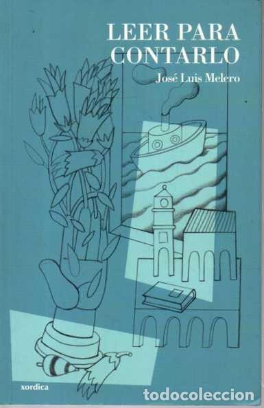 Livros em segunda m&atilde;o: LEER PARA CONTARLO. - MELERO, Jos&eacute; Lluis.