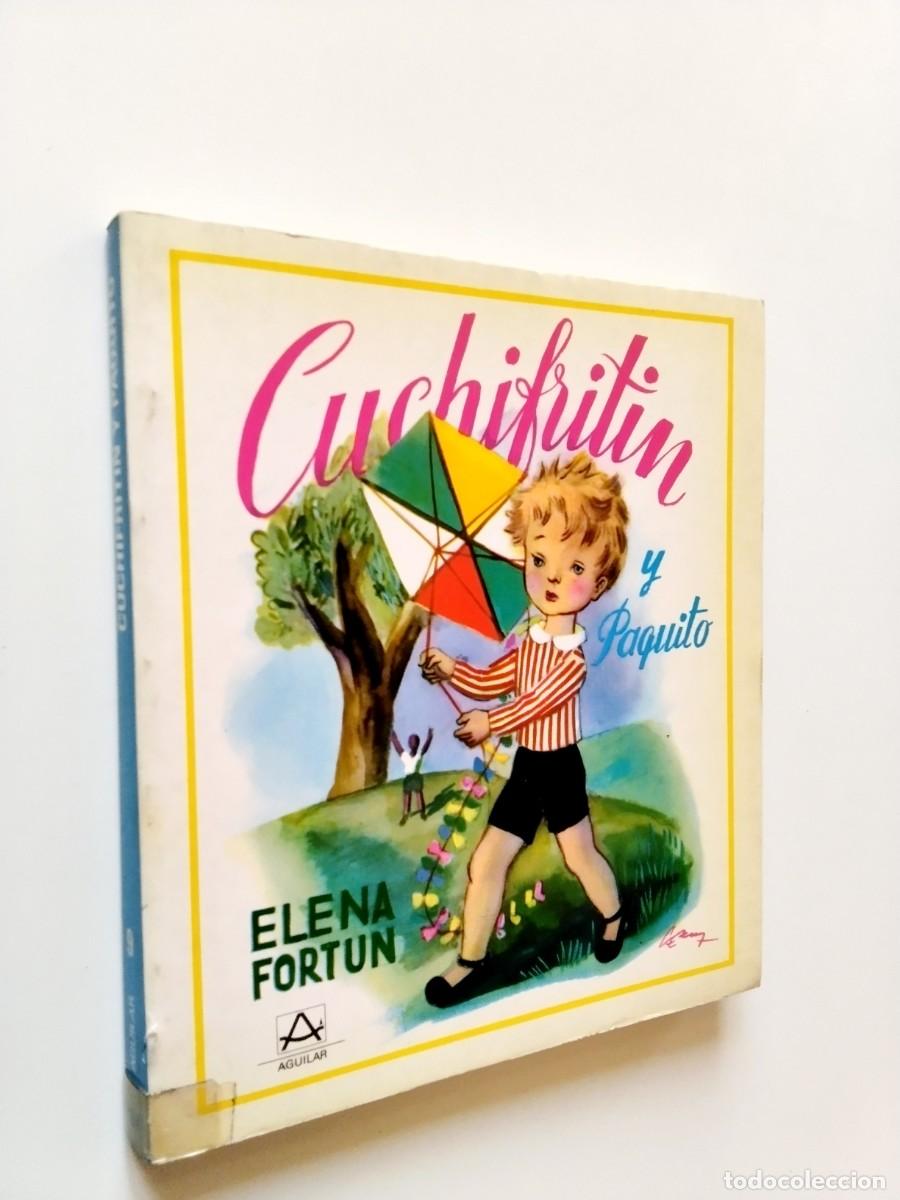 Libros: Elena Fort&uacute;n - Cuchifrit&iacute;n y Paquito