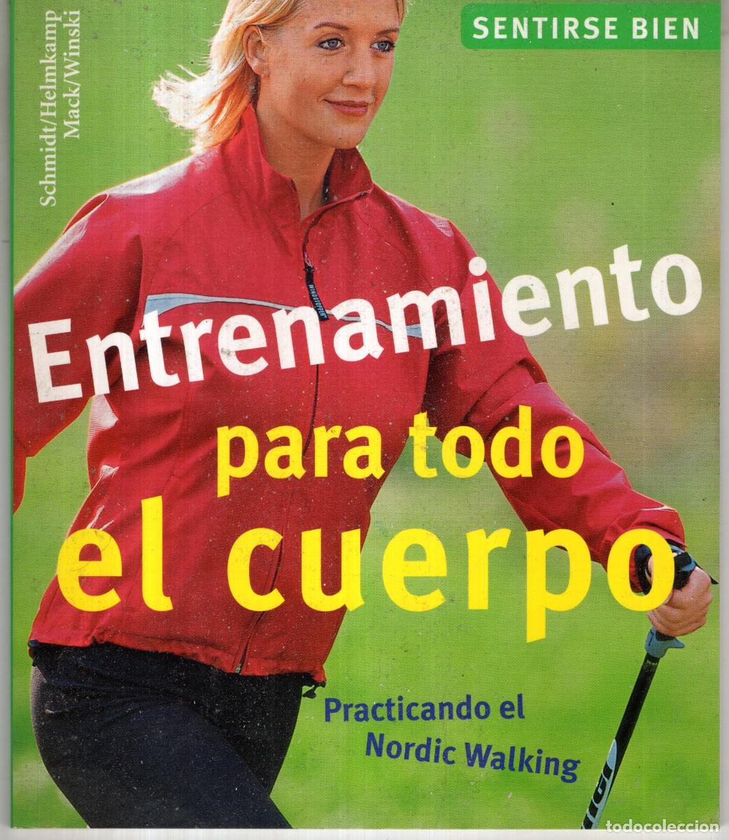 B&uuml;cher: ENTRENAMIENTO PARA TODO EL CUERPO PRACTICANDO EL NORDIC WALKING - EDIMAT - MUY BUEN ESTADO - OFI15J