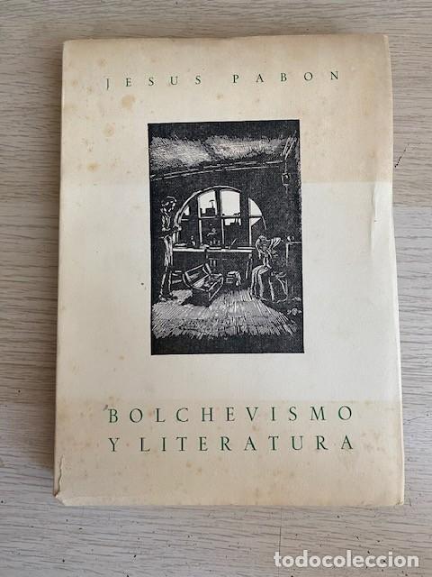 Libros: BOLCHEVISMO Y LITERATURA - JESUS PABON