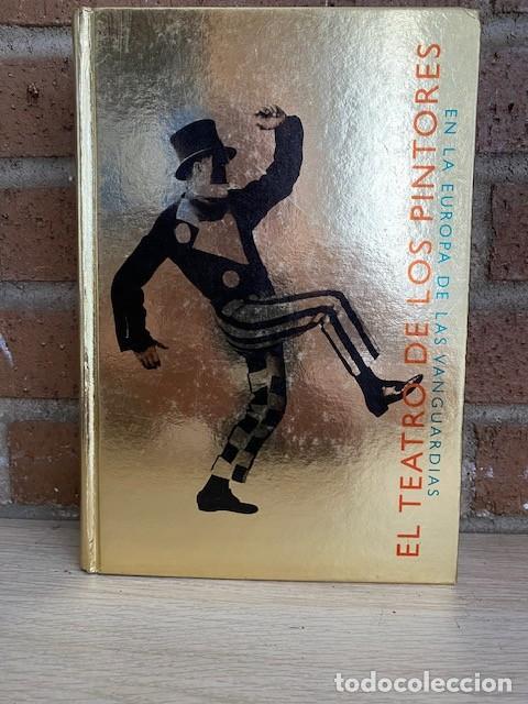 Libros: EL TEATRO DE LOS PINTORES, EN LA EUROPA DE LAS VANGUARDIAS