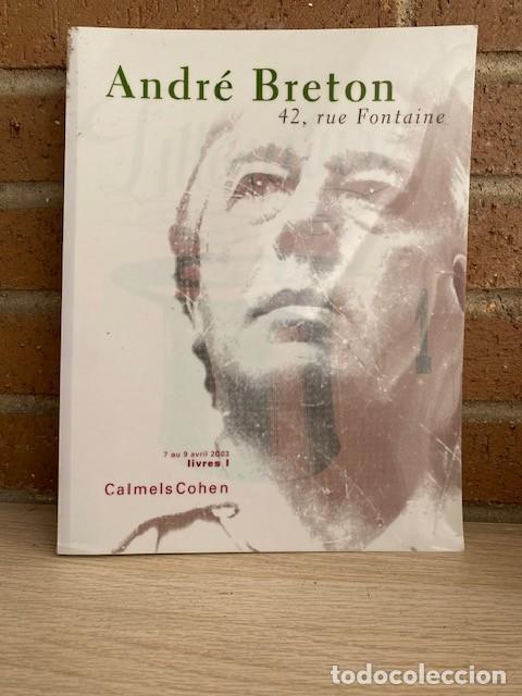 Libros: ANDR&Eacute; BRETON, 42, RUE FONTAINE - CALMENS COHEN