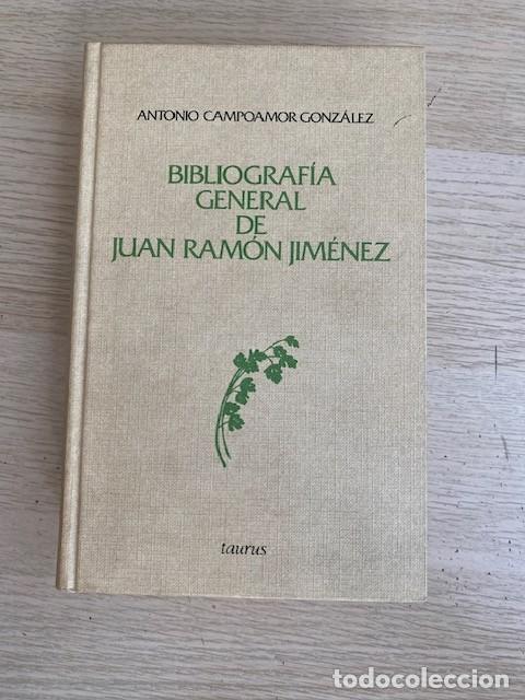 Libri di seconda mano: BIBLIOGRAFIA GENERAL DE JUAN RAMON JIMENEZ - ANTONIO CAMPOAMOR GONZ&Aacute;LEZ