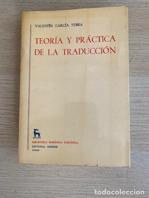 Libri di seconda mano: TEORIA Y PRACTICA DE LA TRADUCCI&Oacute;N, TERCERA PARTE - VALENTIN GARCA