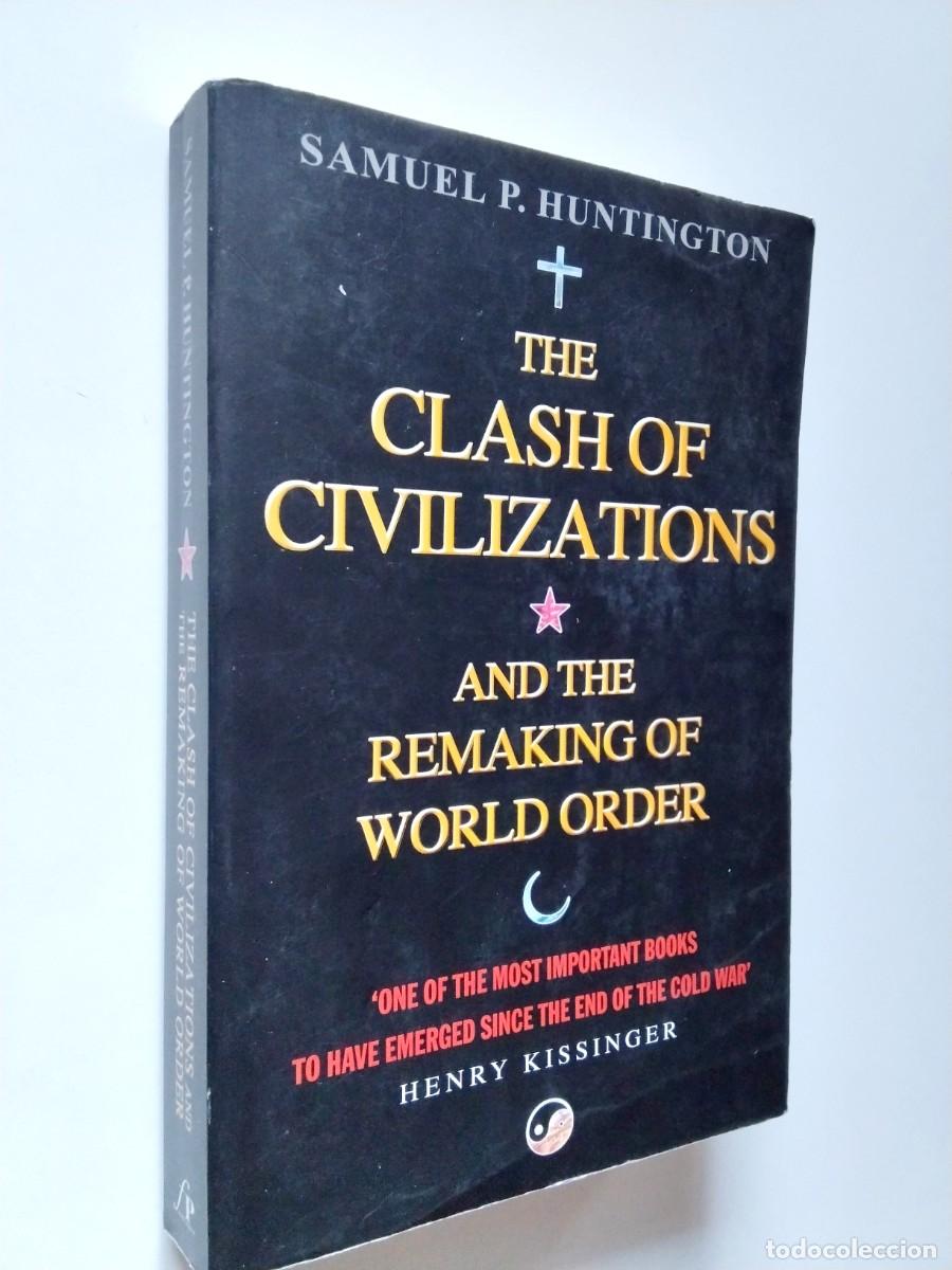 Livros em segunda m&atilde;o: Samuel P. Huntington - The Clash of Civilizations and the Remaking of World Order