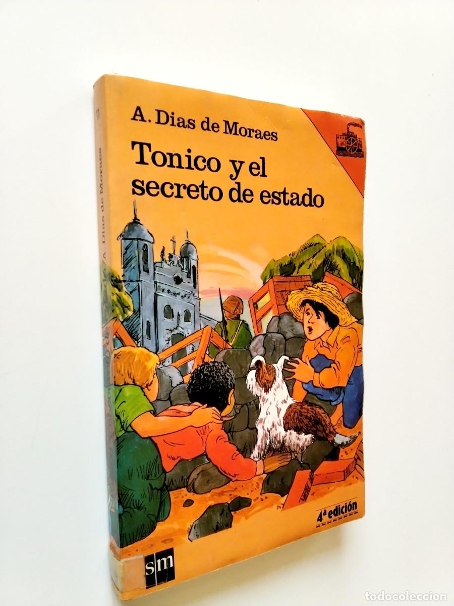Livros em segunda m&atilde;o: A. D&iacute;as de Moraes - Tonico y el secreto de estado