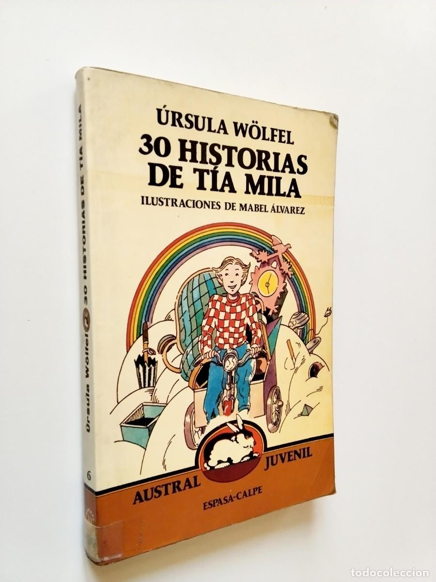 Livros em segunda m&atilde;o: Ursula W&ouml;lfel - 30 historias de t&iacute;a Mila