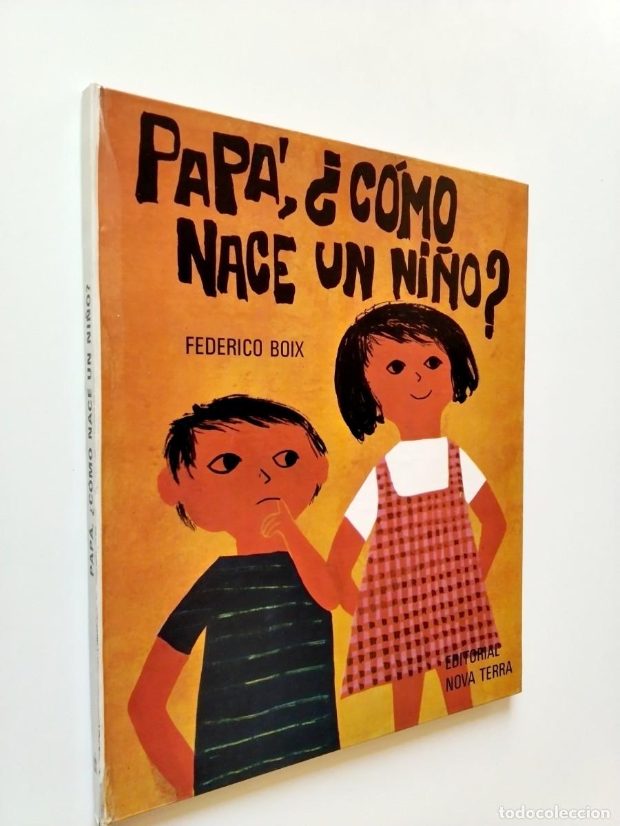 Livros em segunda m&atilde;o: Federico Boix - Pap&aacute;, &iquest;c&oacute;mo nace un ni&ntilde;o?