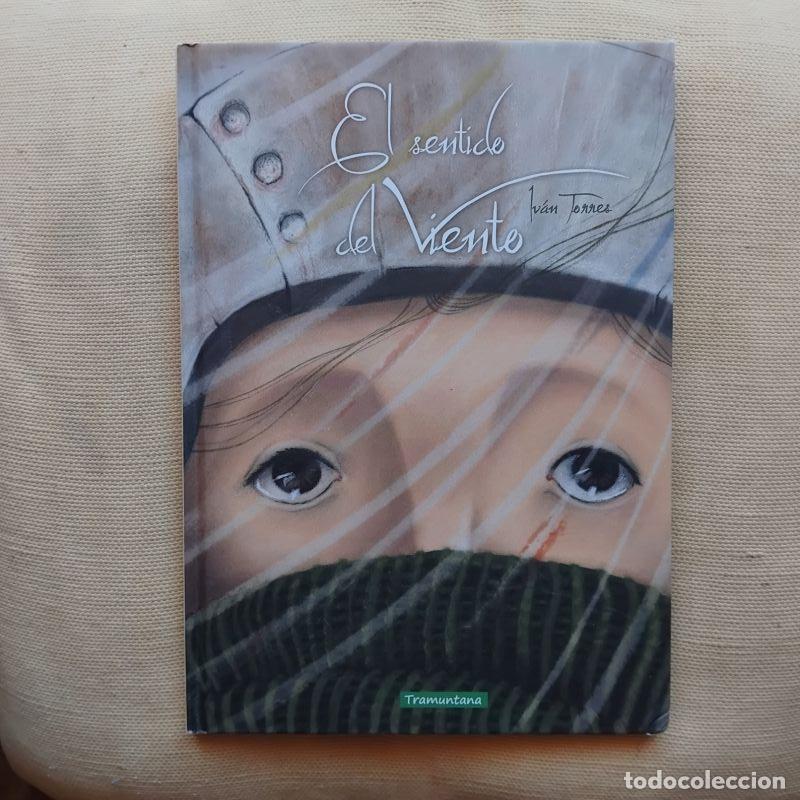 Libros: El sentido del viento - Iv&aacute;n Torres (Texto e ilustraciones) - Foto 1