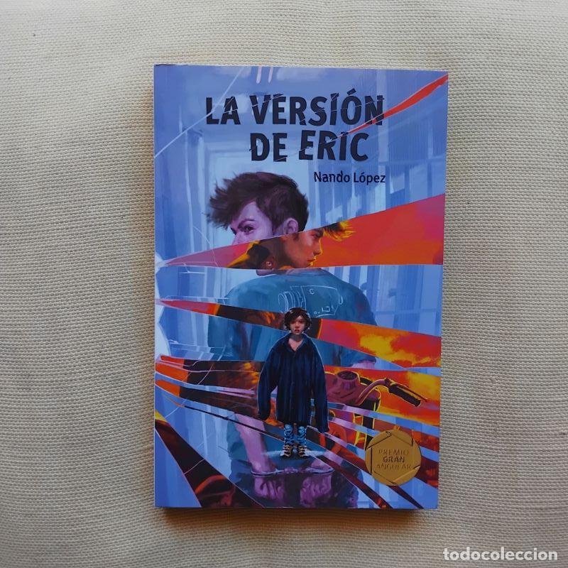 Libri di seconda mano: La versi&oacute;n de Eric - Nando L&oacute;pez