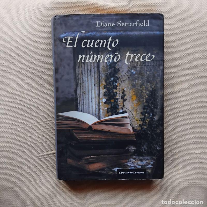 B&uuml;cher: El cuento n&uacute;mero trece - Diane Setterfield