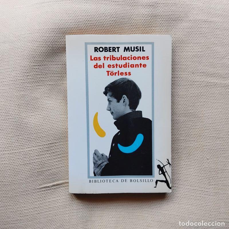 B&uuml;cher: Las tribulaciones del estudiante T&ouml;rless - Robert Musil