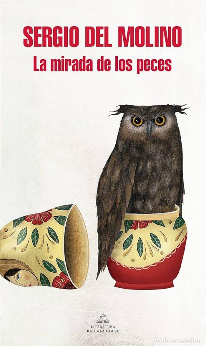 Livros em segunda m&atilde;o: LA MIRADA DE LOS PECES - Sergio del Molino