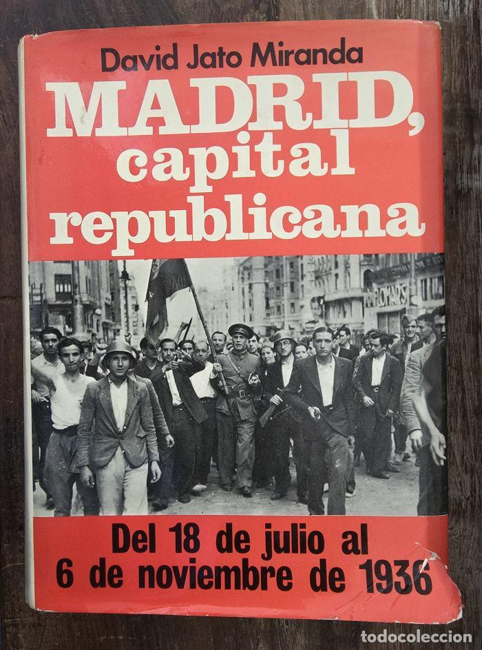 Livros em segunda m&atilde;o: MADRID, CAPITAL REPUBLICANA - David Jato Miranda