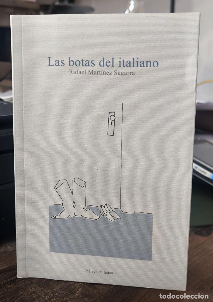 books: LAS BOTAS DEL ITALIANO - Rafael Mart&iacute;nez Sagarra