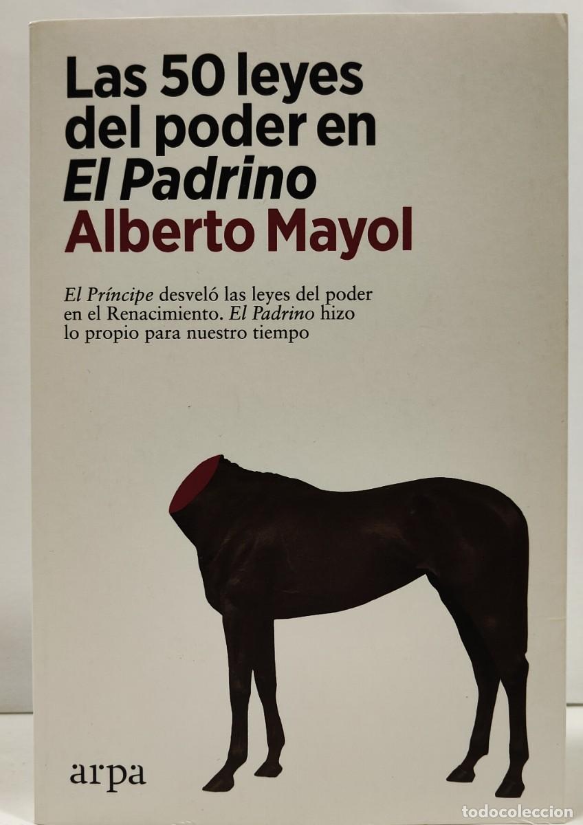 B&uuml;cher: LAS 50 LEYES DEL PODER EN EL PADRINO - ALBERTO MAYOL