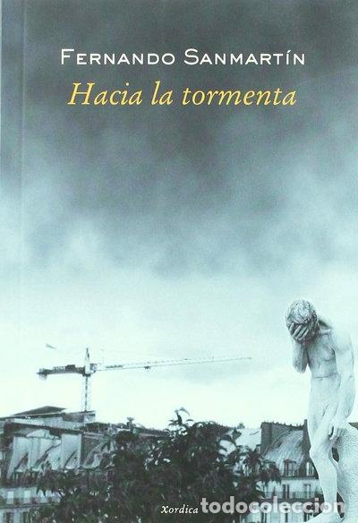 B&uuml;cher: Hacia la tormenta- 9788496457027