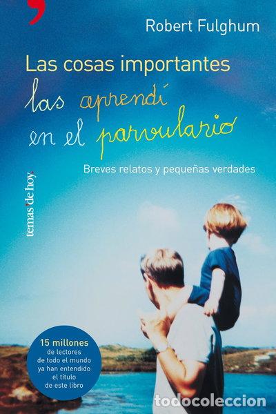 Libros: Las cosas importantes las aprend&iacute; en el parvulario- 9788484603283