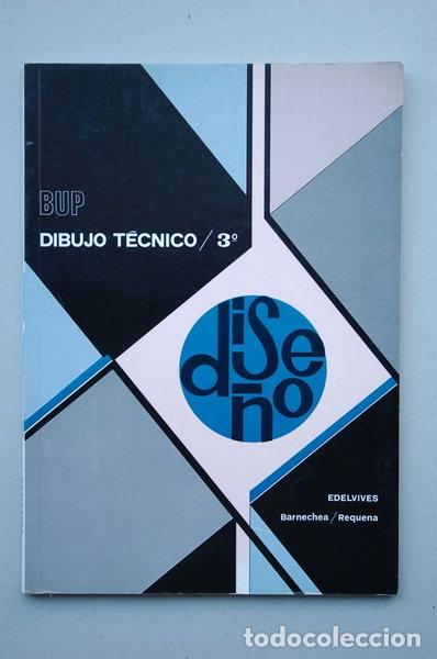 books: Dise&ntilde;o. Dibujo t&eacute;cnico. BUP 3- 9788426303059