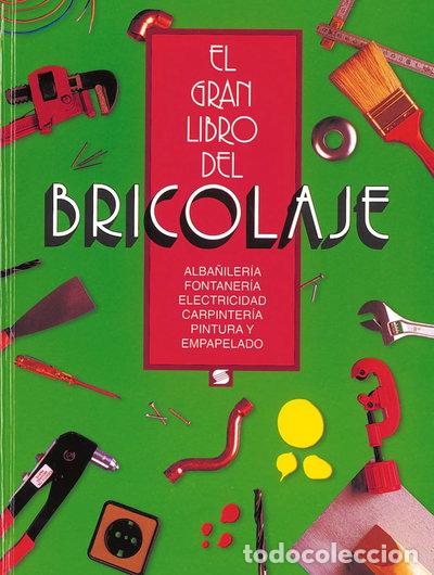 Livres: El gran libro del bricolaje- 9788430543762