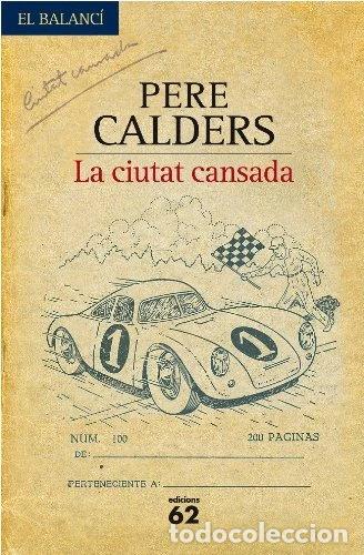Libri di seconda mano: La ciutat cansada- 9788429761450