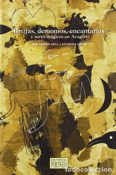 books: Brujas, demonios, encantarias y seres m&aacute;gicos en Arag&oacute;n- 9788487997754